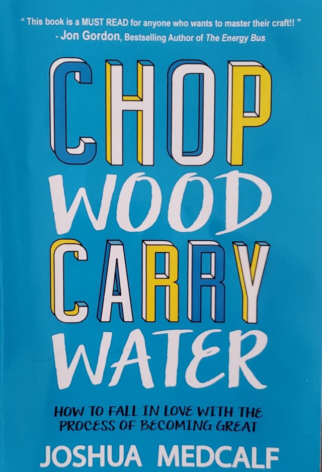 Book Review: Chop Wood Carry Water